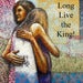 Image of Long Live The King!
