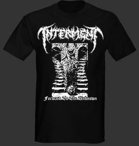 Image of Interment " Forward To The Unknown " T shirt