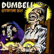 Image of DUMBELL - Electrifying Tales LP Version