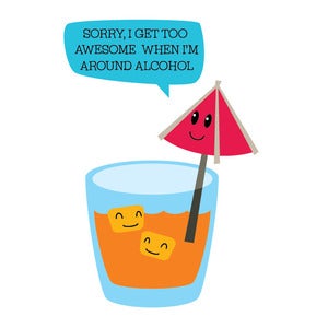 Image of Celebration: Too Awesome Around Alcohol Card