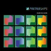 Image of PARTNERSHIPS double love suicide cd