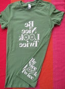 Image of Be Nice Look Twice T-Shirt - Womens Green