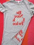 Image of Be Nice Look Twice T-Shirt - Womens Grey