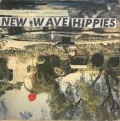 Image of PSYCHEDELIC HORSESHIT 'NEW WAVE HIPPIES' 7" **SOLD OUT**