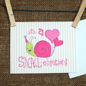Image of IT'S A SNAIL-EBRATION! (PINK)