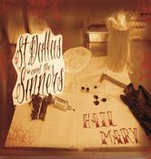 Image of St Dallas and the Sinners "Hail Mary" CD