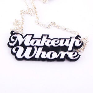 Image of Makeup Whore Necklace