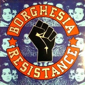 Image of BORGHESIA-Resistance 12" Vinyl  LP/Original-Rare!
