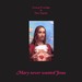 Image of Genesis P-Orridge & Thee Majesty - Mary Never Wanted Jesus (CD/LP)