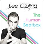 Image of Lee Gibling - The Human Beatbox (CD)