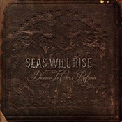 Image of Seas Will Rise - "Disease Is Our Refrain" LP
