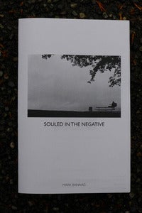 Image of SOULED IN THE NEGATIVE zine
