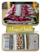 Image of NEW!!  3 Layer Clutch PDF Sewing Pattern