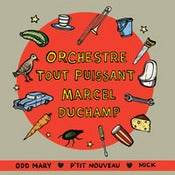 Image of Orchestre Tout Puissant Marcel Duchamp - Odd Mary (7")
