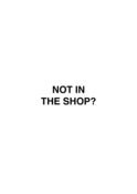 Image of Not in the Shop?