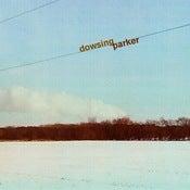 Image of Dowsing/Parker split 7"