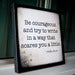 Image of "Be Courageous and Write" Print on 8" x 8" Cafe Mount (3rd of 5 prints in the Create set)