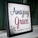 Image of "Amazing Grace" Print on 8" x 8" Cafe Mount (4th of 4 prints in Hymn Collection)