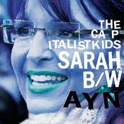 Image of CAPITALIST KIDS - Sarah b/w Ayn 7"
