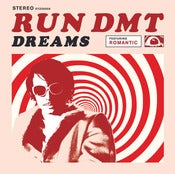 Image of Run DMT - "Dreams" LP