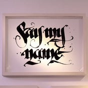 Image of SAY MY NAME