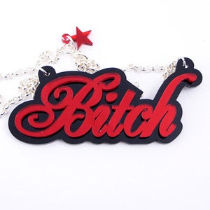 Image of Bitch Necklace
