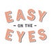 Image of Easy On The Eyes Tank