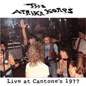 Image of The Afrika Korps / LIVE AT CANTONE'S 1977