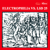 Image of Electrophilia VS. LSD25 7" Cherry Red Vinyl (Villa Magica)