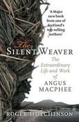 Image of The Silent Weaver: Roger Hutchinson