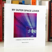 Image of Mickey de Grand IV - "My Outer Space Lover" Book