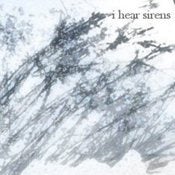 Image of I Hear Sirens EP