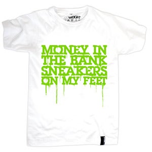 Image of MONEY IN THE BANK, SNEAKERS ON MY FEET | White + Green