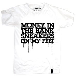 Image of MONEY IN THE BANK, SNEAKERS ON MY FEET | White + Black