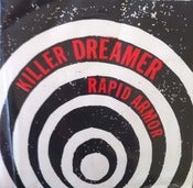 Image of KILLER DREAMER "RAPID ARMOR" 7INCH