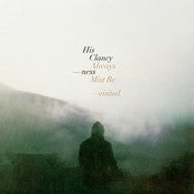 Image of His Clancyness | Always Mist　Revisited | LP | $17