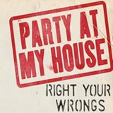 Image of Party At My House 