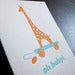 Image of 1001 - oh baby! giraffe letterpress congratulations card