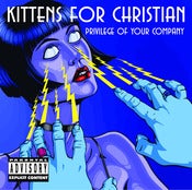 Image of Kittens For Christian - Privilege Of Your Company