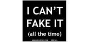 Image of I CAN'T FAKE IT (all the time)