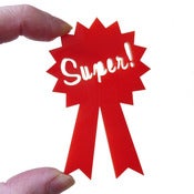 Image of You're Super Brooch