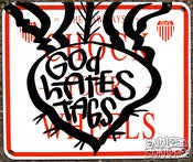 Image of "GOD HATES TAGS" Original Sign by Turnip