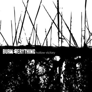 Image of Burn Everything - "Hollow Victory" EP