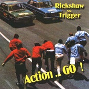 Image of Rickshaw vs Trigger - Action ... Go!