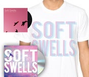 Image of Soft Swells - Soft Swells CD + 7" + Shirt Bundle