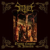 Image of YPR-005  SATANIZE- "Demonic Conquest In Jerusalem" 12"LP