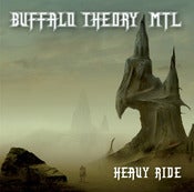Image of BUFFALO THEORY MTL - Heavy Ride CD + poster & Bonus CD
