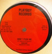 Image of CHALICE - don't push me - PLAYBOY 12" SEALED - the message - JA DISCO RAP