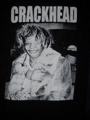 Image of CRACKHEAD T SHIRT (IN STOCK)