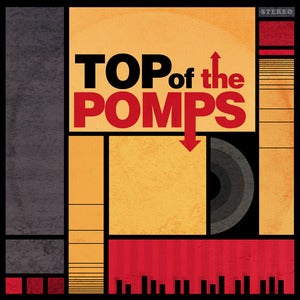 Image of The Pomps - Top of The Pomps CD